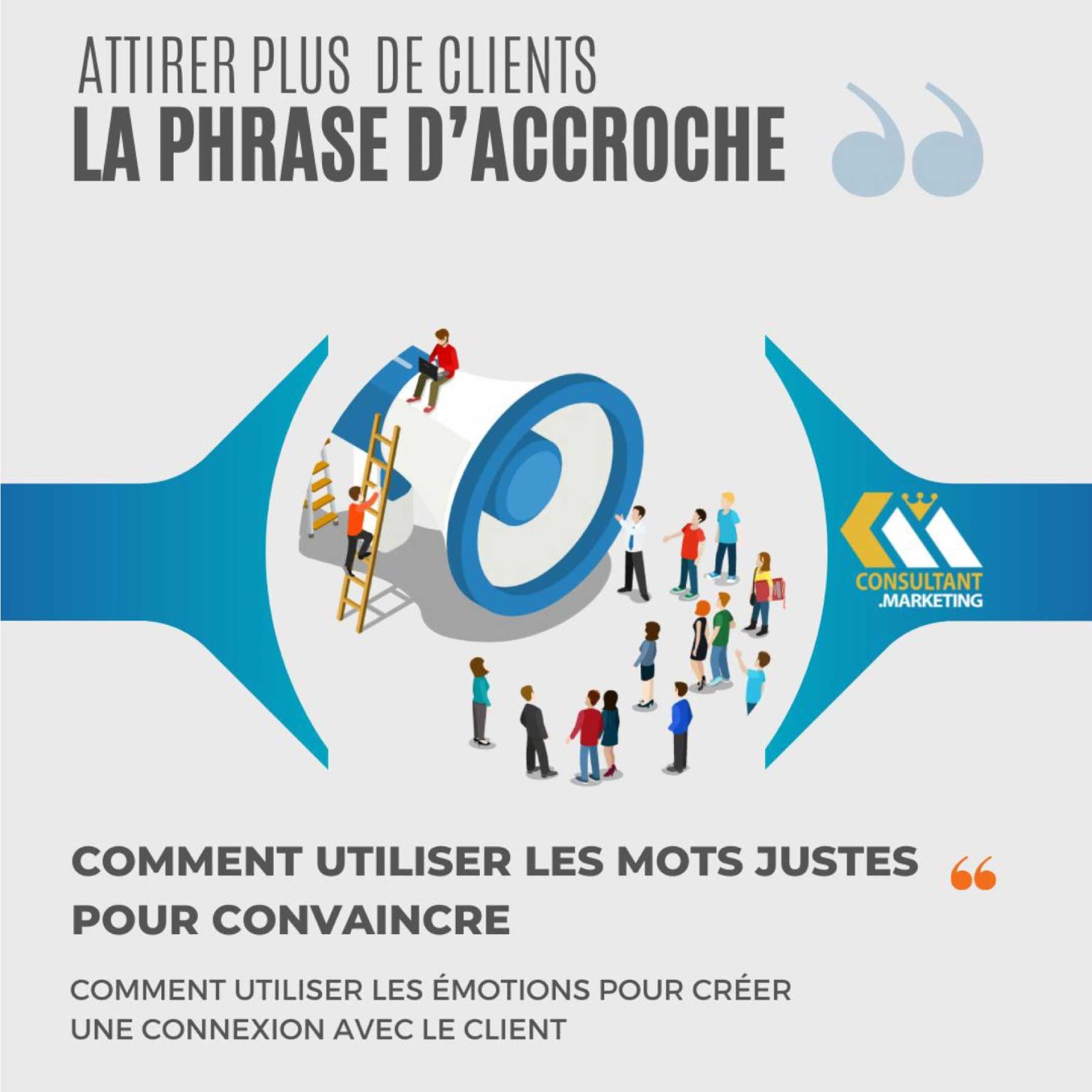 Quelle Phrase D Accroche Pour Attirer Le Client Conseils Et Exemples