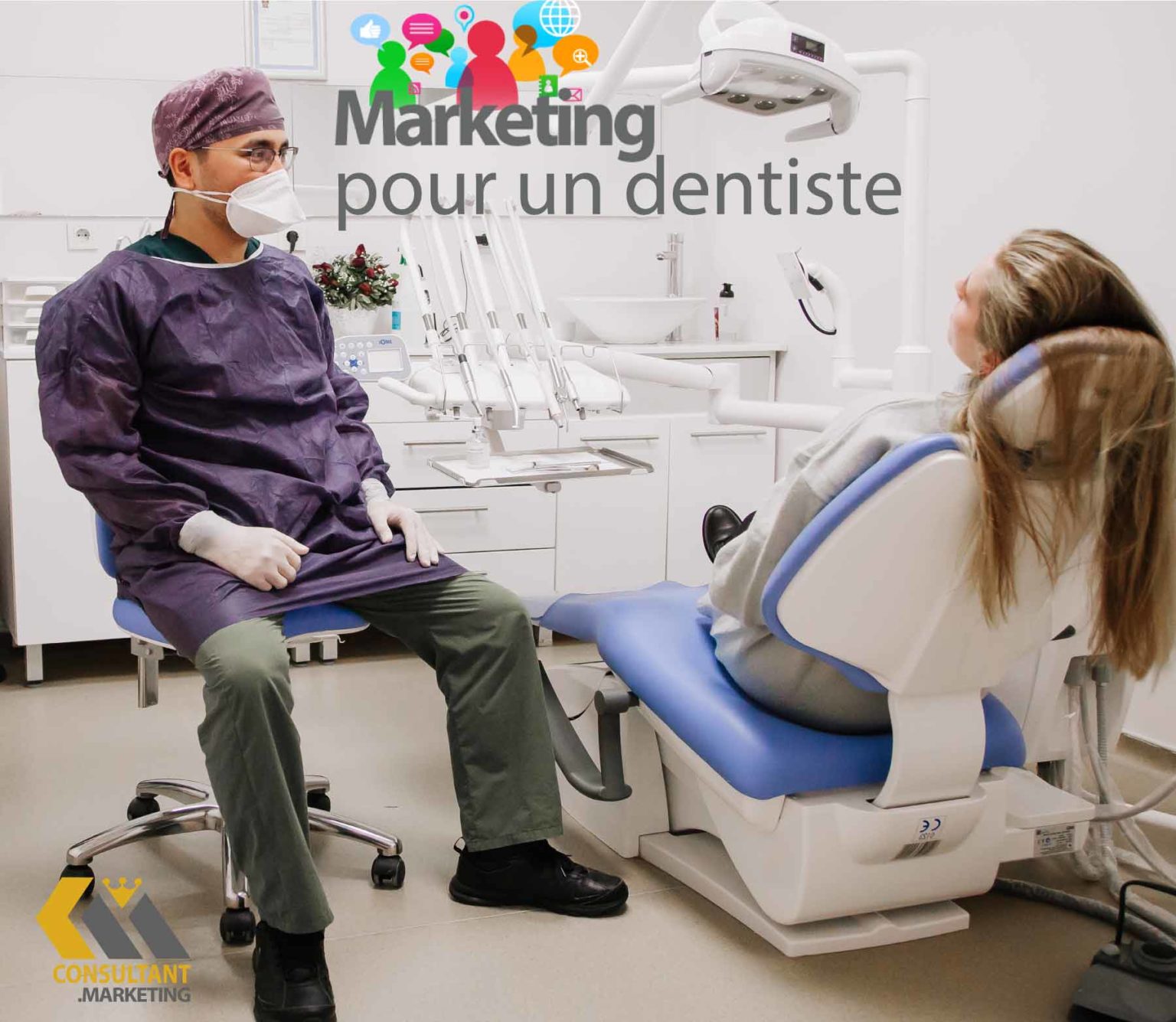 Marketing Digital Pour Un Dentiste Consultant Marketing